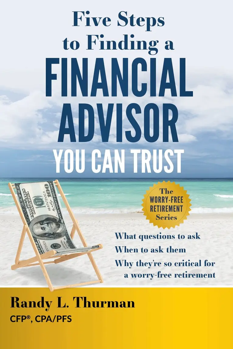 Randy L. Thurman - Five Steps to Finding a Financial Advisor You Can Trust, Inbunden. Tillgänglighet: Tillfälligt slut