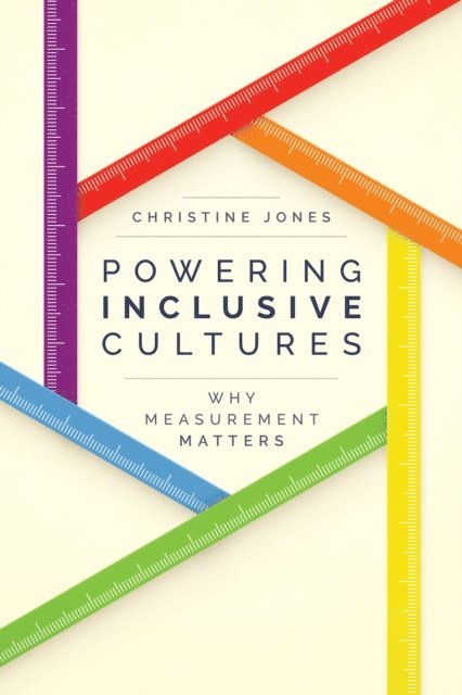 Christine Jones - Powering Inclusive Cultures, E-bok