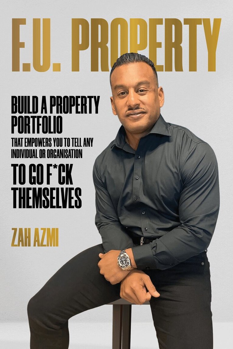 Zah Azmi - F.U. Property, Inbunden. Tillgänglighet: Tillfälligt slut