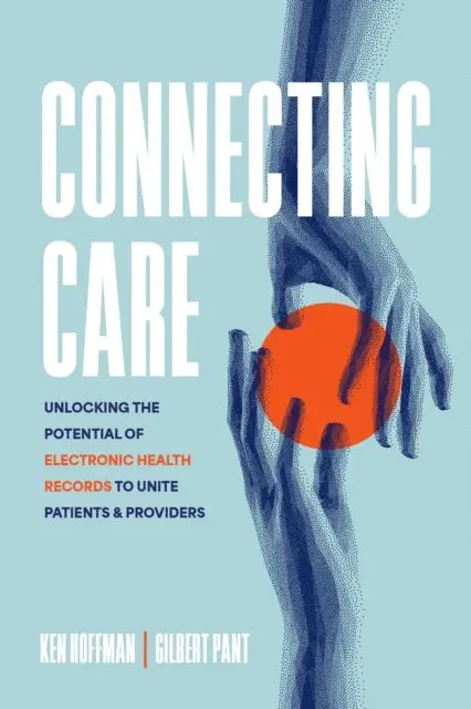 Gilbert Pant, Ken Hoffman - Connecting Care, E-bok. Tillgänglighet: Lägg i varukorg