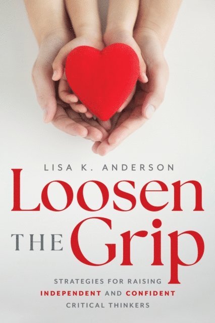 Lisa Anderson - Loosen The Grip, E-bok