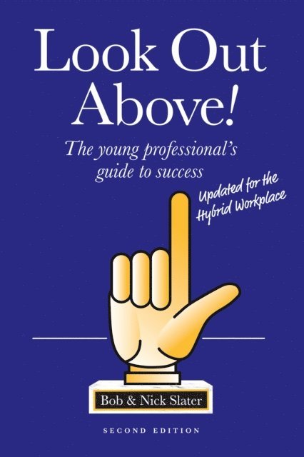 Nick Slater, Bob Slater - Look Out Above (Second Edition), E-bok