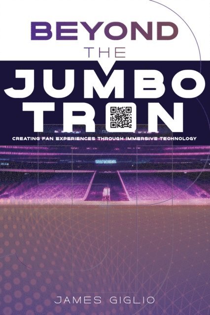 James Giglio - Beyond the Jumbotron, E-bok