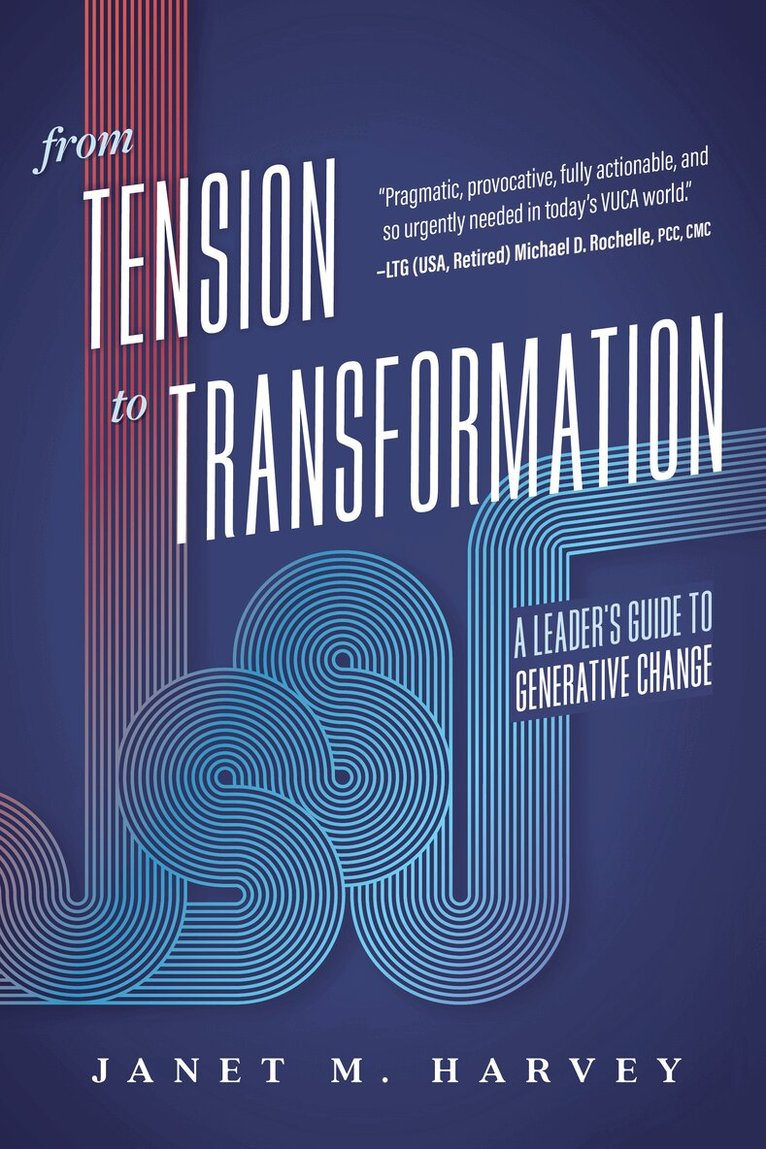 Janet M. Harvey - From Tension to Transformation, Häftad. Tillgänglighet: Lägg i varukorg