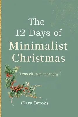 12 Days of Minimalist Christmas