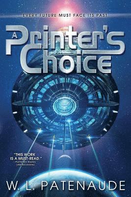 W L Patenaude - Printer's Choice, Häftad