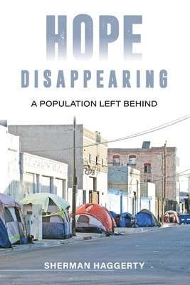 Sherman Haggerty - Hope Disappearing, Häftad