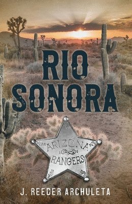 J Reeder Archuleta - Rio Sonora, Häftad