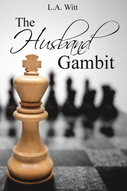 L. A. Witt - Husband Gambit, E-bok