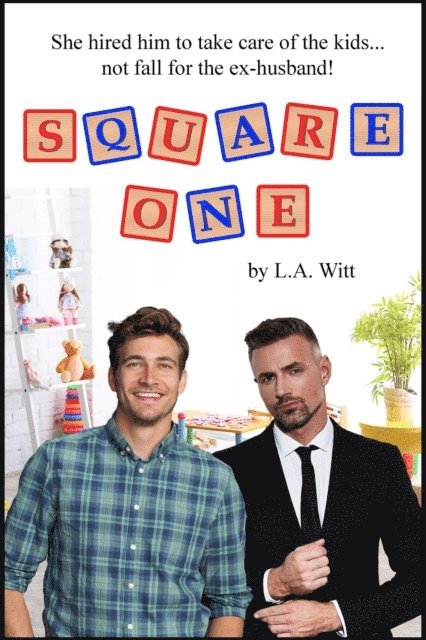 L. A. Witt - Square One, E-bok