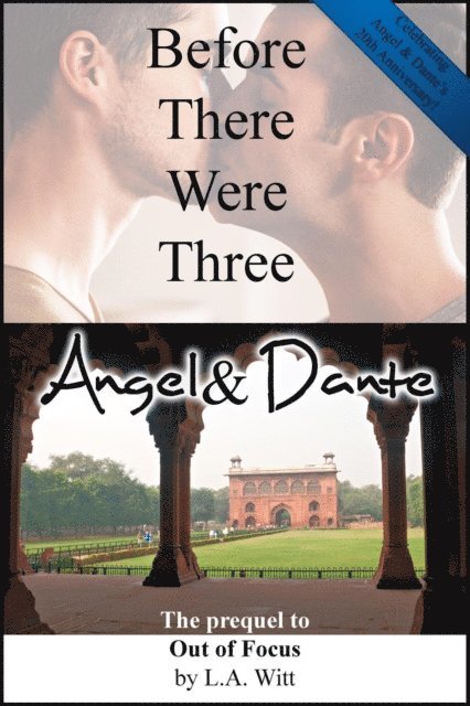 L. A. Witt - Before There Were Three: Angel & Dante, E-bok