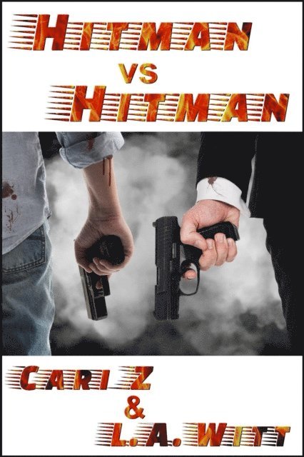 L. A. Witt, Cari Z. - Hitman vs. Hitman, E-bok