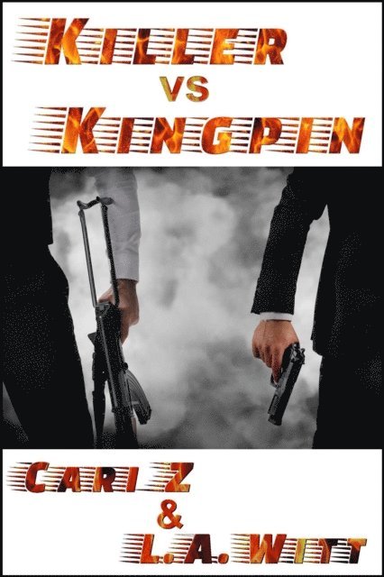 L. A. Witt, Cari Z. - Killer vs. Kingpin, E-bok