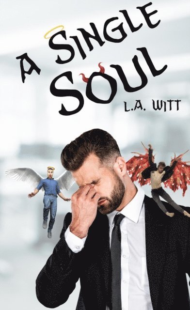 L. A. Witt - Single Soul, E-bok