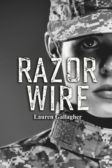 Lauren Gallagher - Razor Wire, E-bok