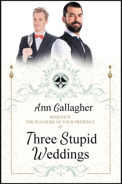 Ann Gallagher - Three Stupid Weddings, E-bok