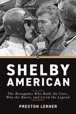 Shelby American av Preston Lerner