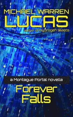 Michael Warren Lucas - Forever Falls, Häftad. Tillgänglighet: Lägg i varukorg