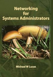 Networking for Systems Administrators