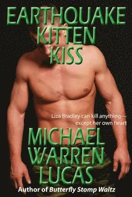 Michael Warren Lucas - Earthquake Kitten Kiss, Häftad. Tillgänglighet: Lägg i varukorg