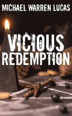 Michael Warren Lucas - Vicious Redemption, Häftad. Tillgänglighet: Lägg i varukorg