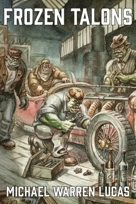 Michael Warren Lucas - Frozen Talons, Häftad. Tillgänglighet: Lägg i varukorg