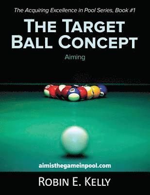 Robin E Kelly - Target Ball Concept (Black & White), Häftad