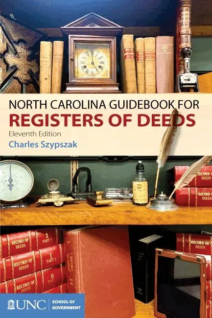 Charles A. Szypszak - North Carolina Guidebook for Registers of Deeds, Häftad. Tillgänglighet: Lägg i varukorg