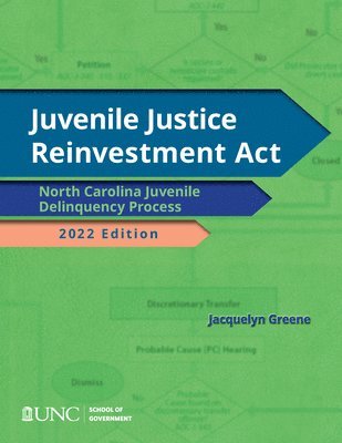 Jacquelyn Greene - Juvenile Justice Reinvestment Act, Häftad