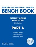 North Carolina Trial Judges' Bench Book, District Court, Family Law: Part a - Chapters 1-4