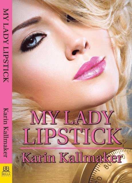Karin Kallmaker - My Lady Lipstick, E-bok