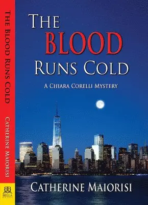 Catherine Maiorisi - Blood Runs Cold, Häftad. Tillgänglighet: Lägg i varukorg