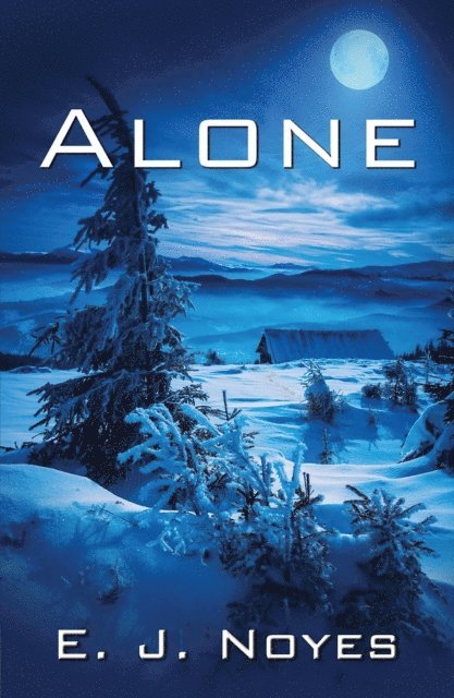 E.J. Noyes - Alone, E-bok