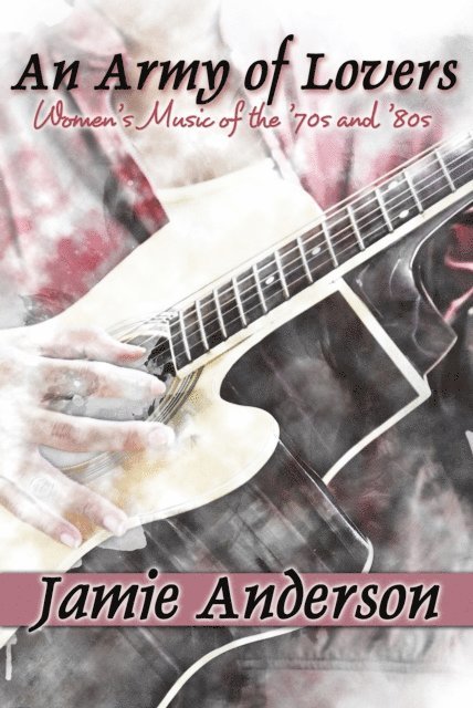 Jamie Anderson - Army of Lovers, E-bok