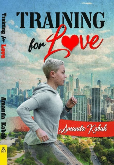 Amanda Kabak - Training for Love, E-bok