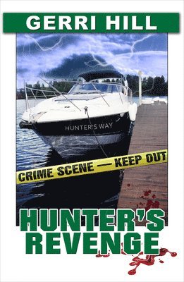 Gerri Hill - Hunter's Revenge, Häftad