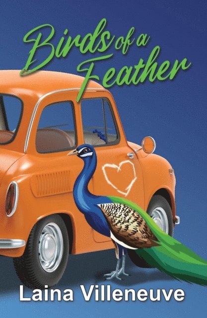 Laina Villeneuve - Birds of a Feather, E-bok