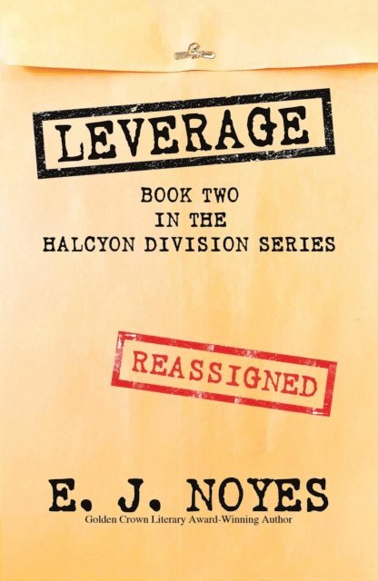 E.J. Noyes - Leverage, E-bok