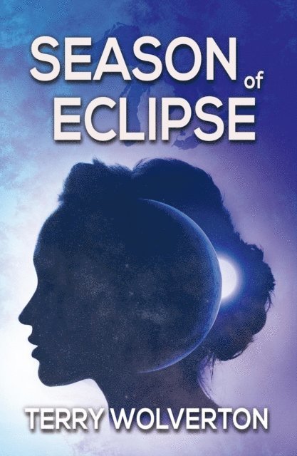 Terry Wolverton - Season of Eclipse, E-bok