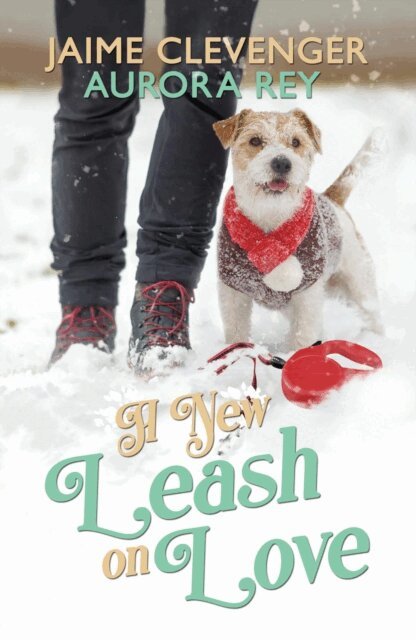 Jaime Clevenger - New Leash on Love, E-bok