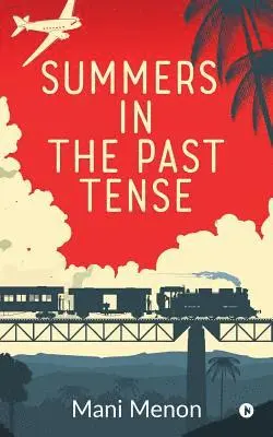 Mani Menon - Summers In The Past Tense, Häftad. Tillgänglighet: Lägg i varukorg