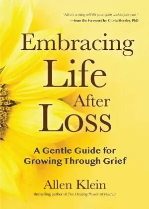 Allen Klein - Embracing Life After Loss, Häftad. Tillgänglighet: Lägg i varukorg