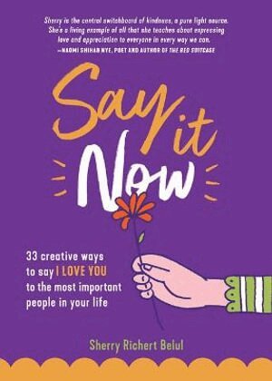 Sherry Richert Belul - Say It Now, Häftad