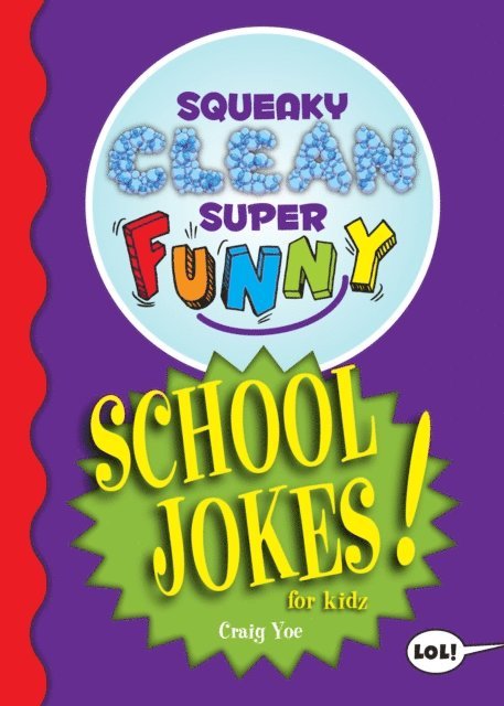 Craig Yoe - Squeaky Clean Super Funny School Jokes for Kidz, E-bok