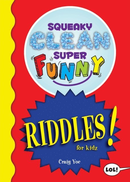 Craig Yoe - Squeaky Clean Super Funny Riddles for Kidz, E-bok