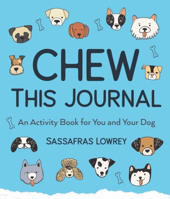 Sassafras Lowrey - Chew This Journal, E-bok