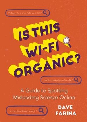 Dave Farina - Is This Wi-Fi Organic?, Häftad