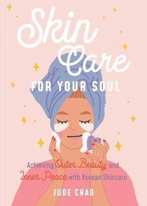 Skincare for Your Soul av Jude Chao
