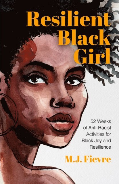 MJ Fievre - Resilient Black Girl, E-bok