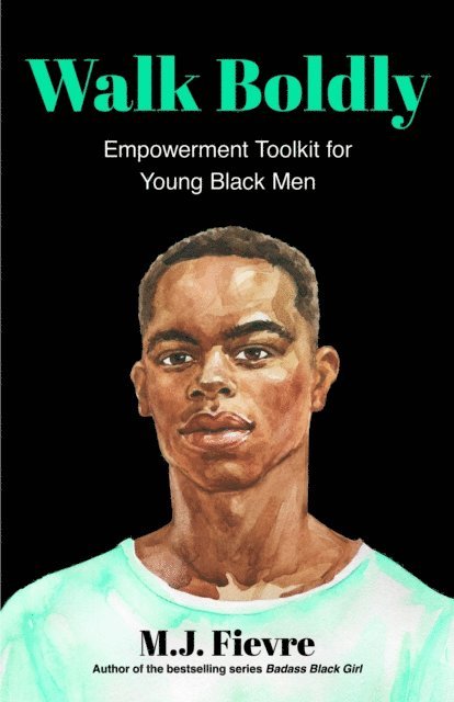 MJ Fievre - Walk Boldly, E-bok